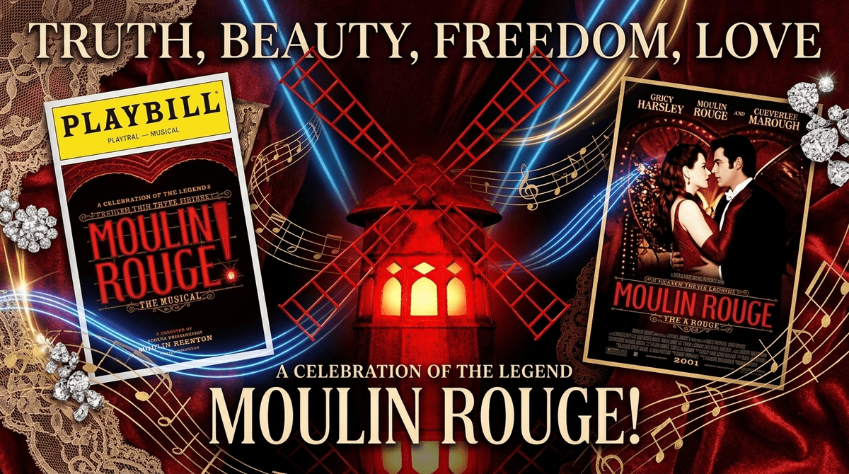 Moulin Rouge! The Musical: Truth, Beauty, and Too Much for Your Tween?