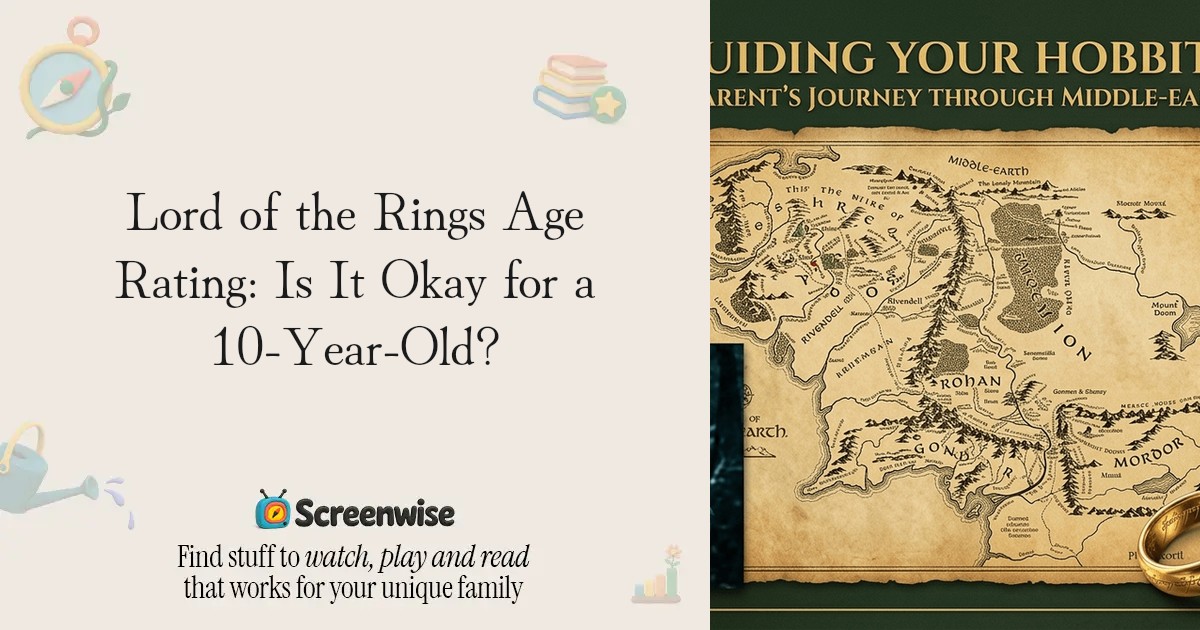 Lord of the Rings Age Rating: Is It Okay for a 10-Year-Old? – Guide