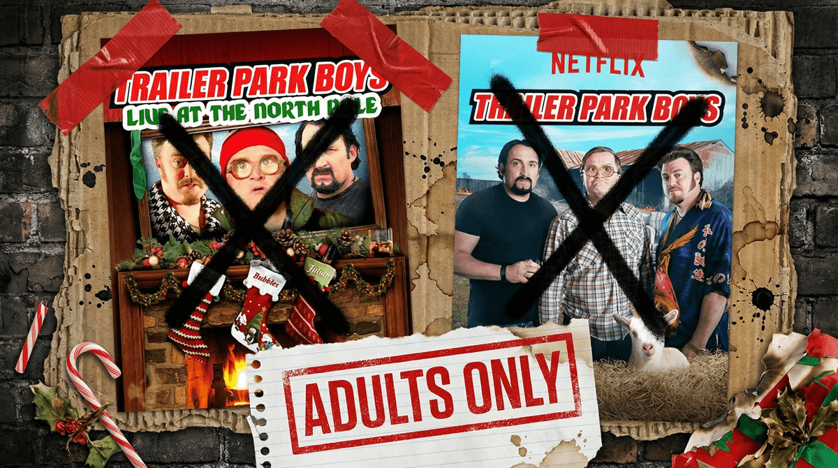 Illustration for Trailer Park Boys Live at the North Pole: Not for Kids