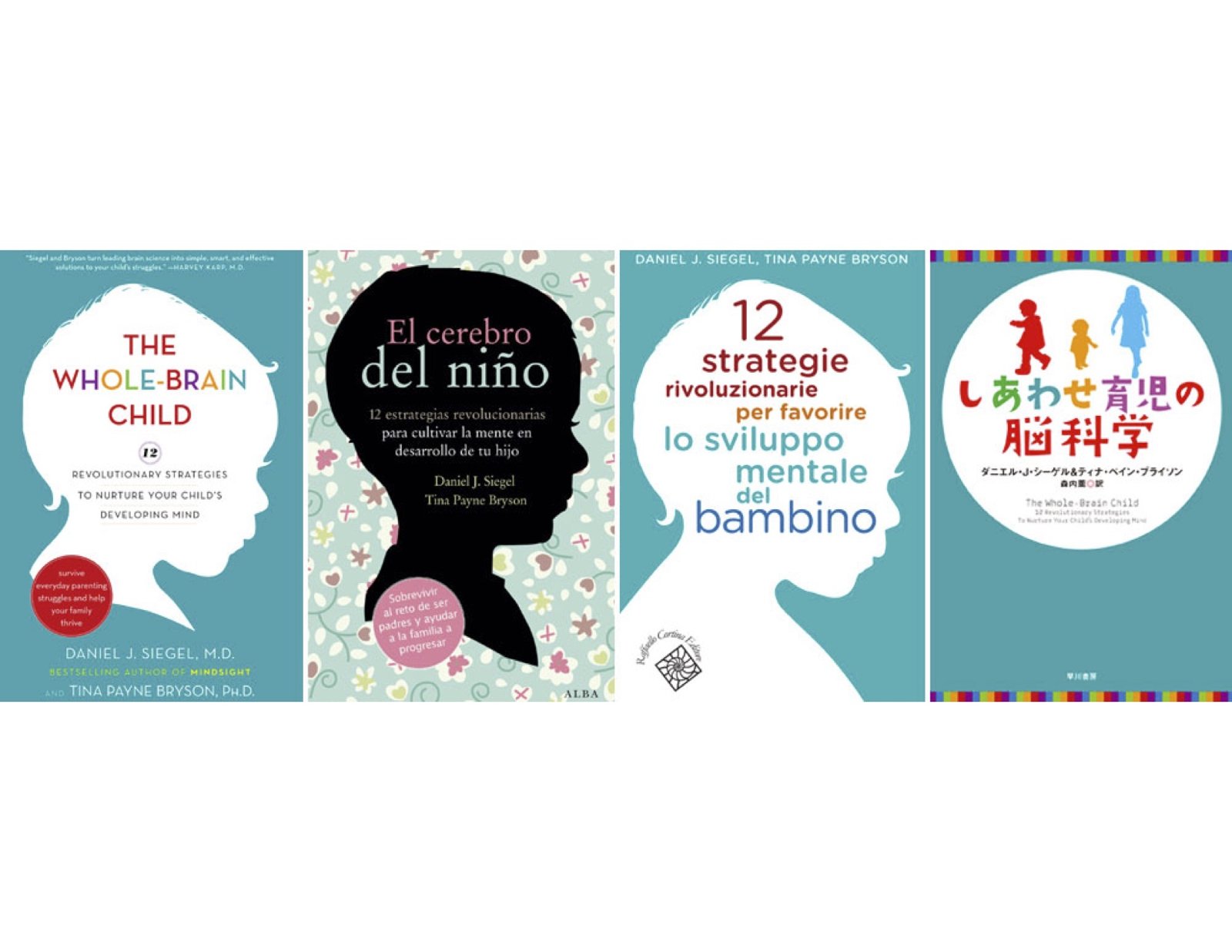 Copies of The Whole-Brain Child in several languages, including Spanish, Italian and Japanese editions