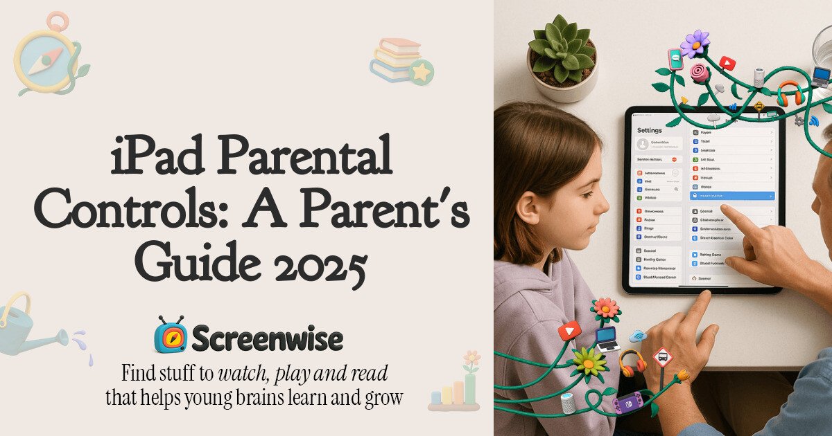 iPad Parental Controls: A Parent's Guide 2026 – Guide | Screenwise