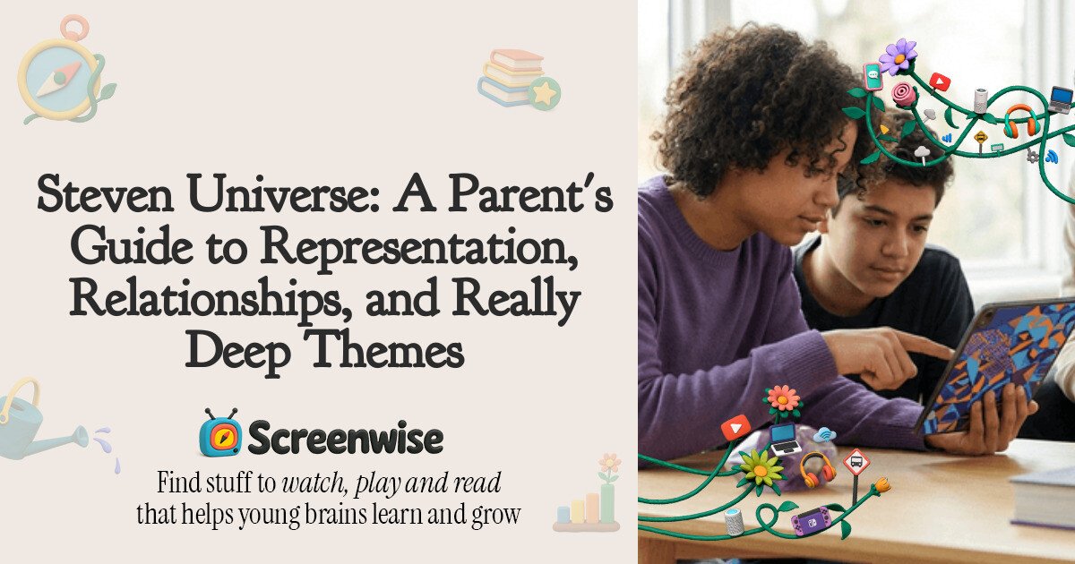 Steven Ralph Project Guides Steven Universe: A Parent's Guide to Representation, Relationships, and ...