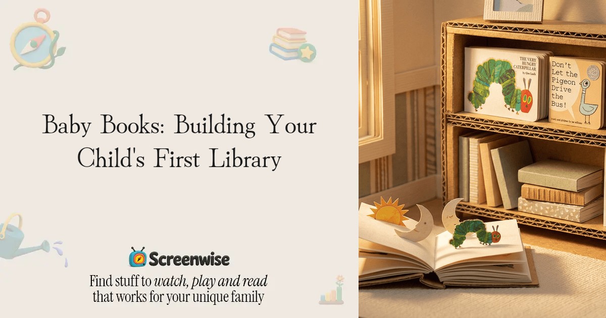 Baby Books: Building Your Child's First Library – Guide | Screenwise