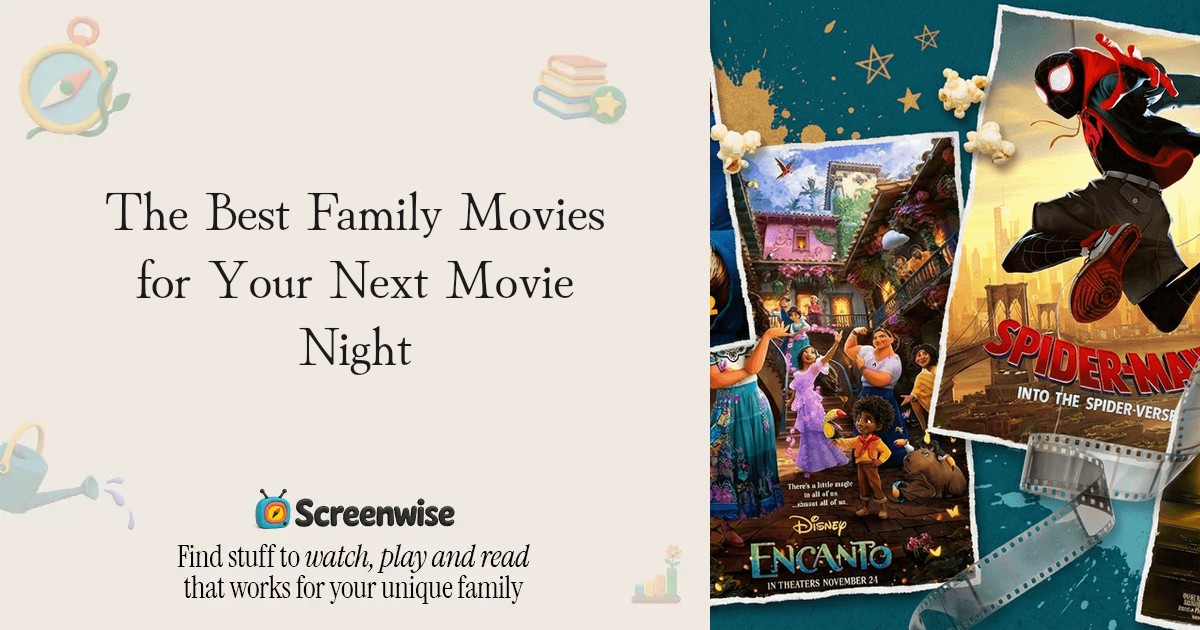 The Best Family Movies for Your Next Movie Night – Guide | Screenwise
