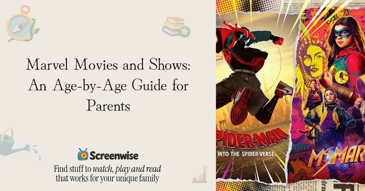 Marvel Movies and Shows: An Age-by-Age Guide for Parents – Guide ...