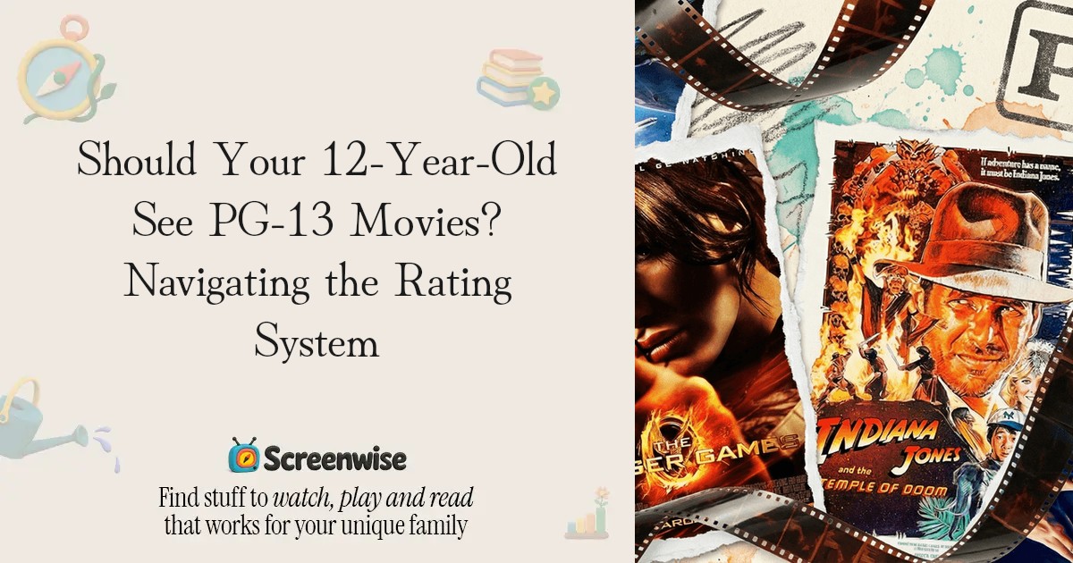 Should Your 12-Year-Old See PG-13 Movies? Navigating the Rating System