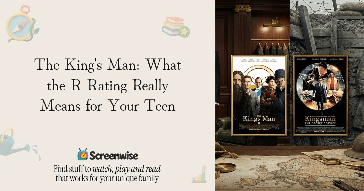 Kingsman R Rated The King's Man: What the R Rating Really Means for Your Teen – Guide ...