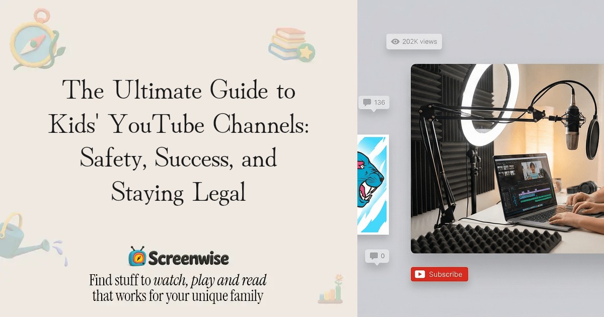 The Ultimate Guide to Kids' YouTube Channels: Safety, Success, and ...