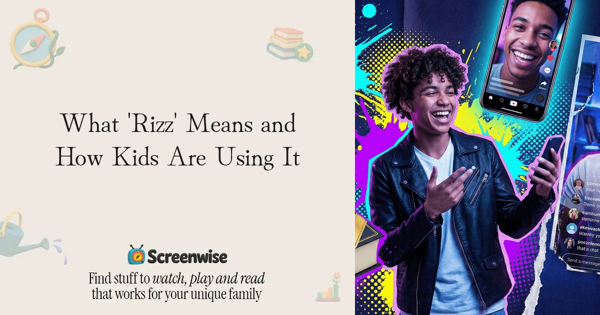 What 'Rizz' Means and How Kids Are Using It – Guide | Screenwise