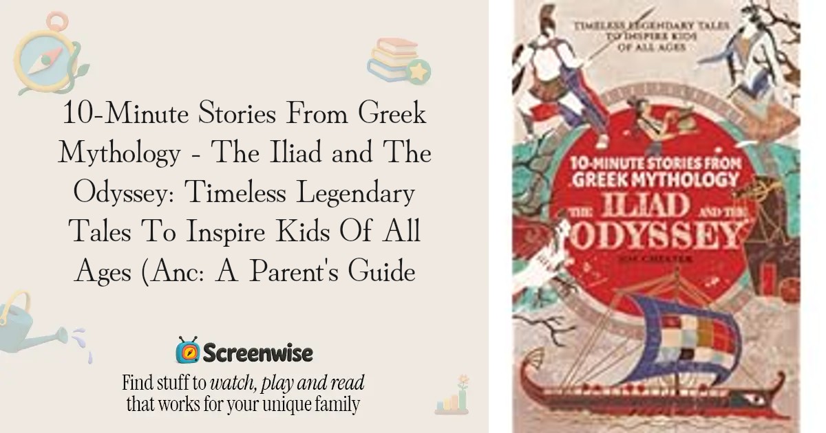 10-Minute Stories From Greek Mythology - The Iliad and The Odyssey ...