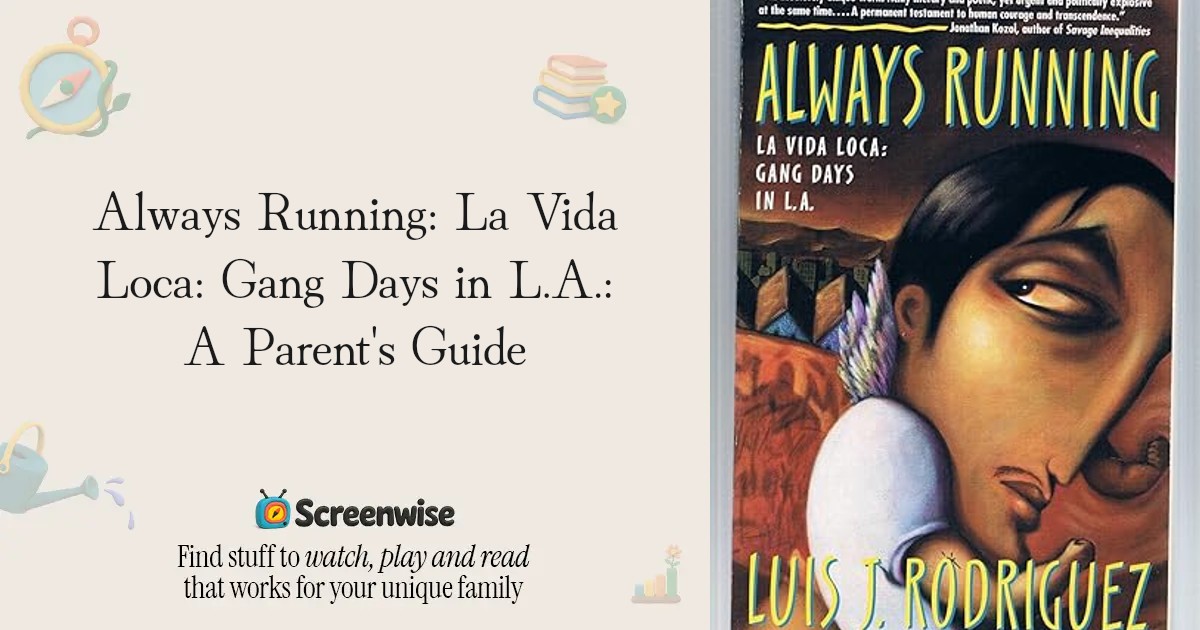 Always Running: La Vida Loca: Gang Days in L.A. – WISE Score