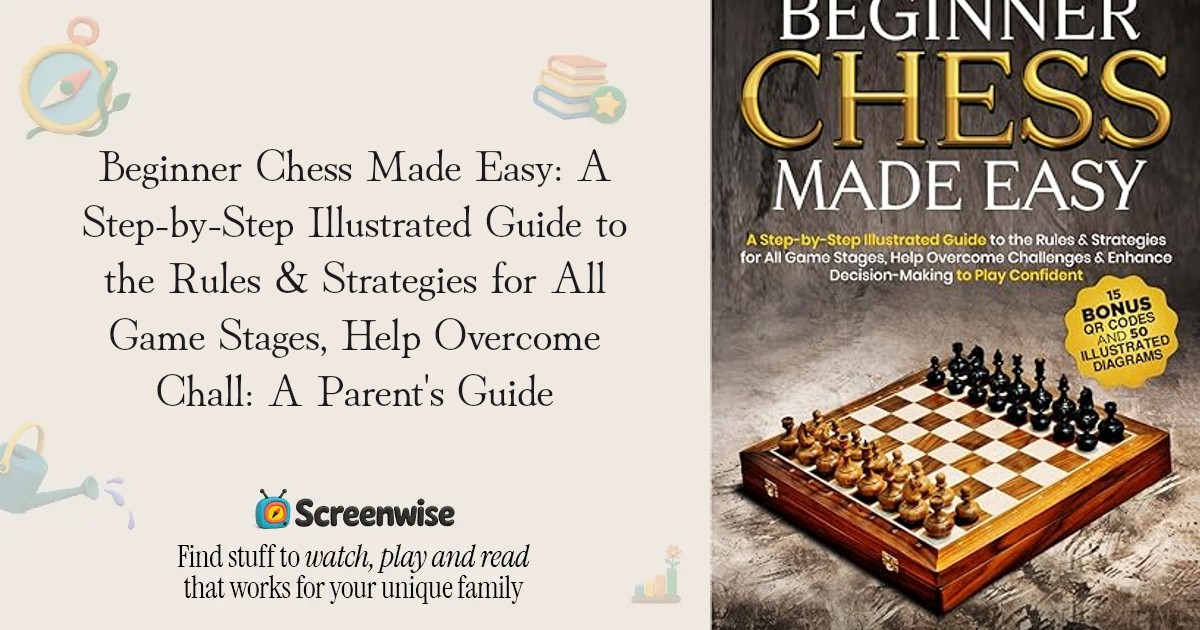 Beginner Chess Made Easy: A Step-by-Step Illustrated Guide to the Rules ...