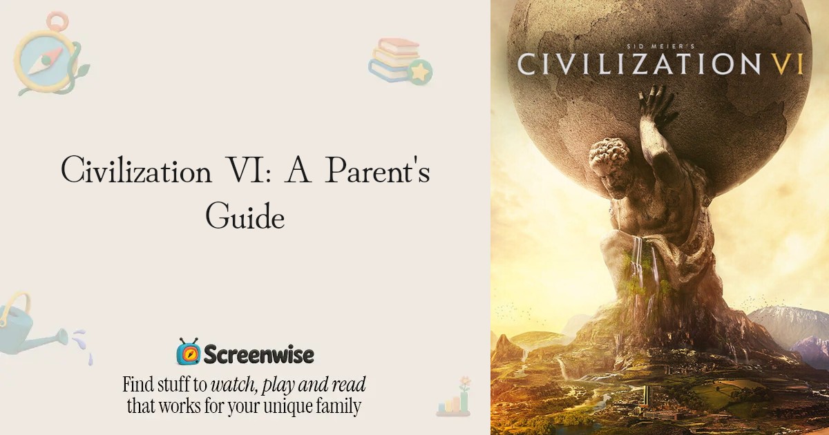 Viwise Civilization VI – WISE Score & Parent Review | Screenwise