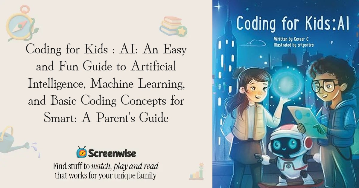 Coding for Kids : AI: An Easy and Fun Guide to Artificial Intelligence ...