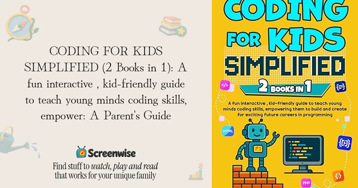 CODING FOR KIDS SIMPLIFIED (2 Books in 1): A fun interactive , kid ...