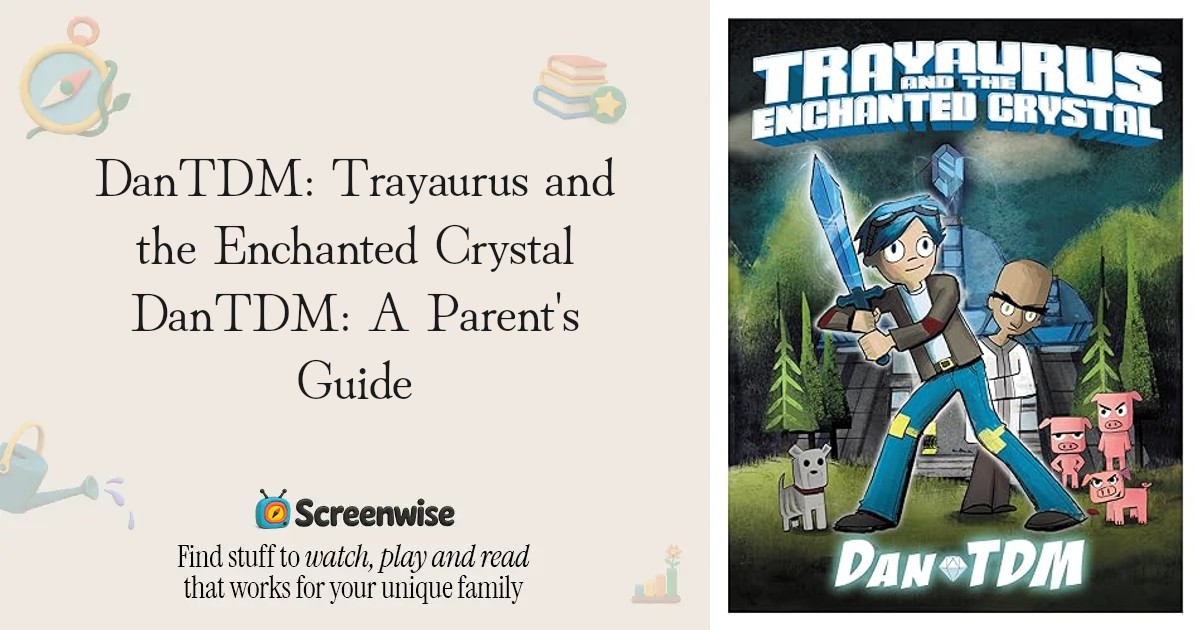 DanTDM: Trayaurus and the Enchanted Crystal DanTDM – WISE Score ...