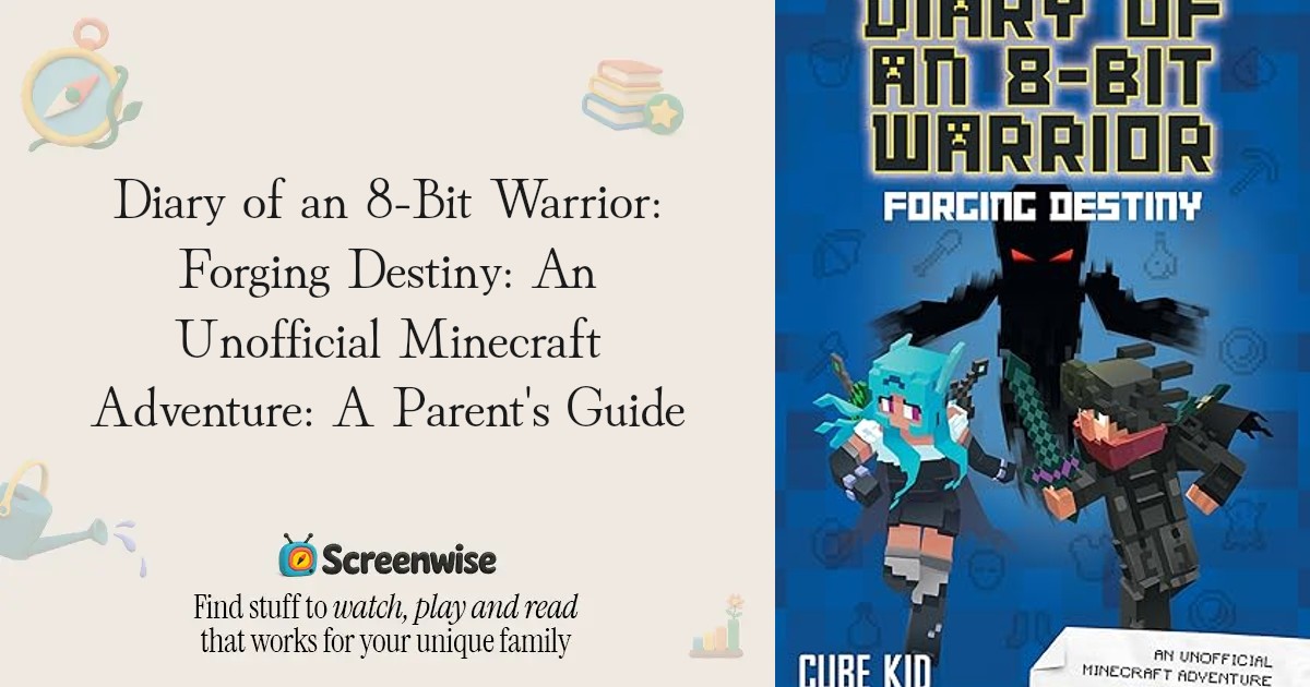 Diary of an 8-Bit Warrior: Forging Destiny: An Unofficial