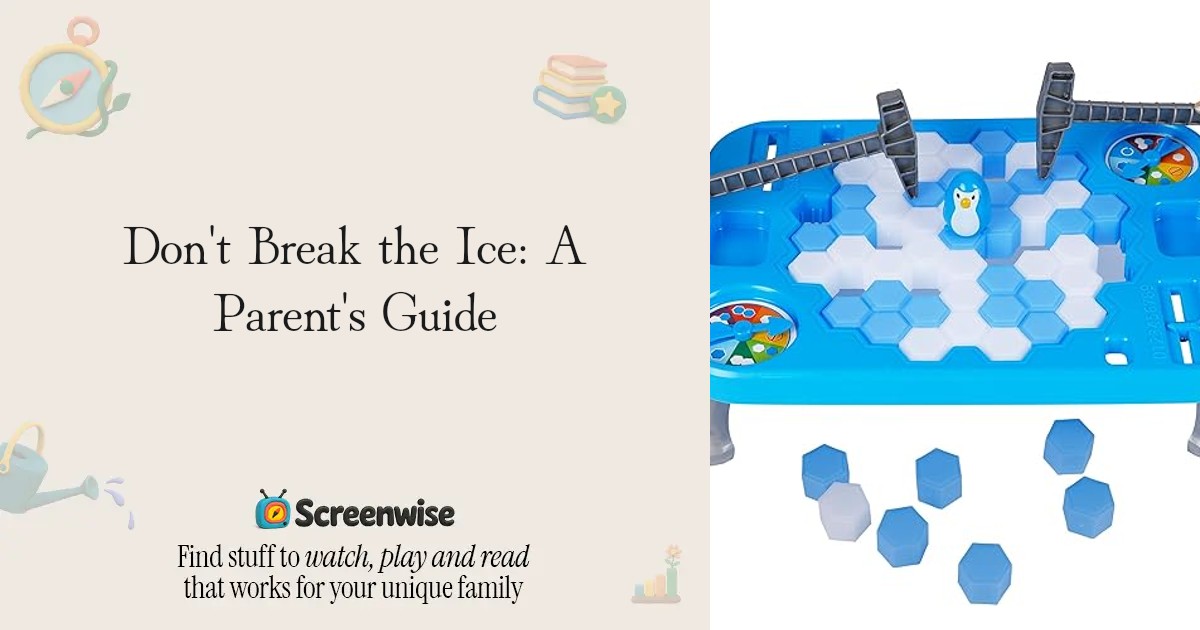Don't Break the Ice – WISE Score & Parent Review | Screenwise
