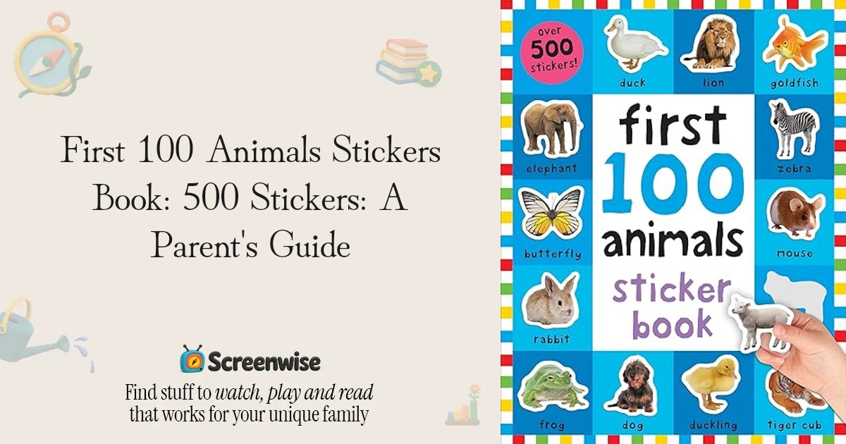 First 100 Animals Stickers Book: 500 Stickers – WISE Score & Parent ...