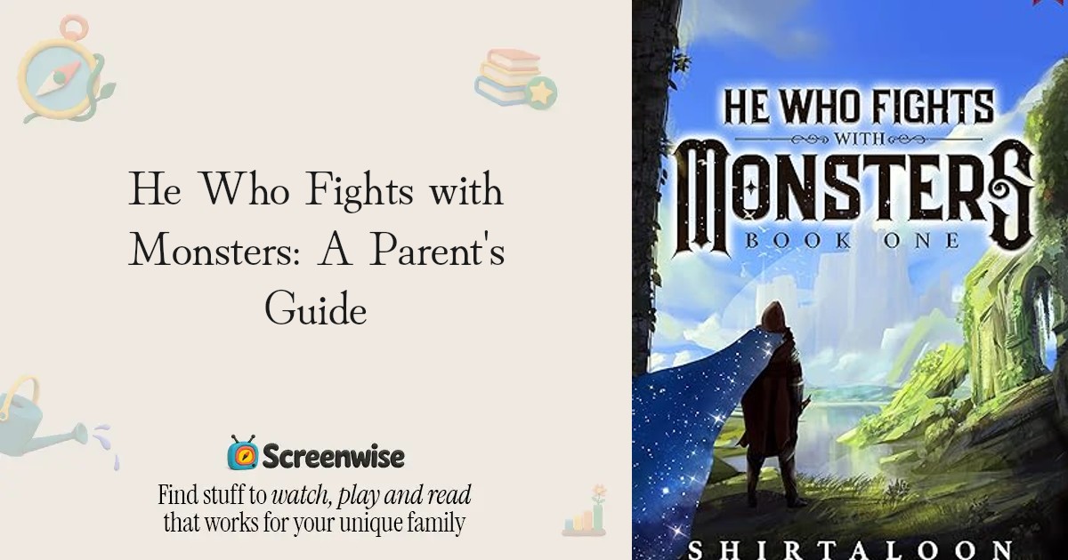 He Who Fights with Monsters  WISE Score & Parent Review | Screenwise