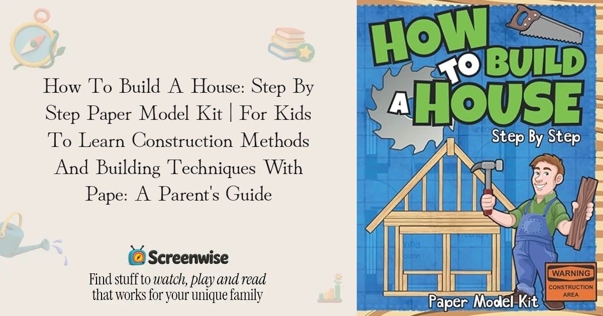 How To Build A House: Step By Step Paper Model Kit | For Kids To Learn ...