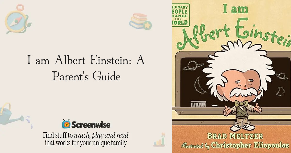 I am Albert Einstein – WISE Score & Parent Review | Screenwise
