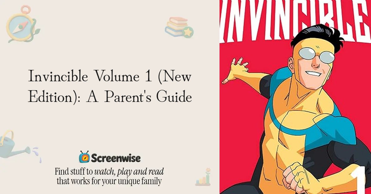 Invincible Script Book Invincible Volume 1 (New Edition) – WISE Score & Parent Review | Screenwise