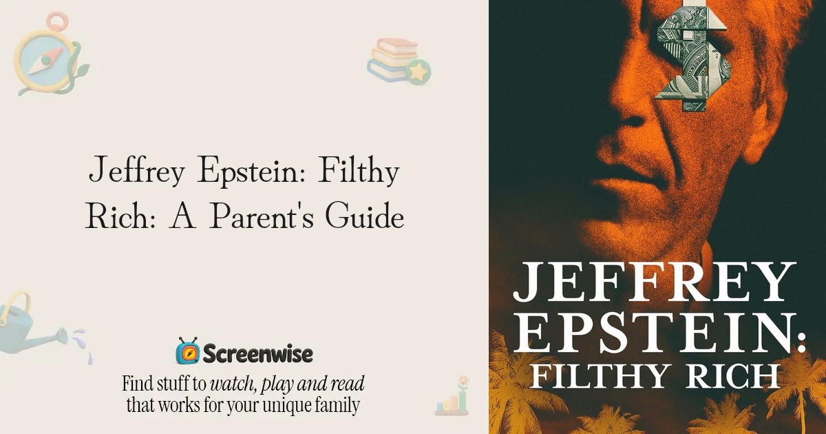 Jeffrey Epstein: Filthy Rich – WISE Score & Parent Review | Screenwise