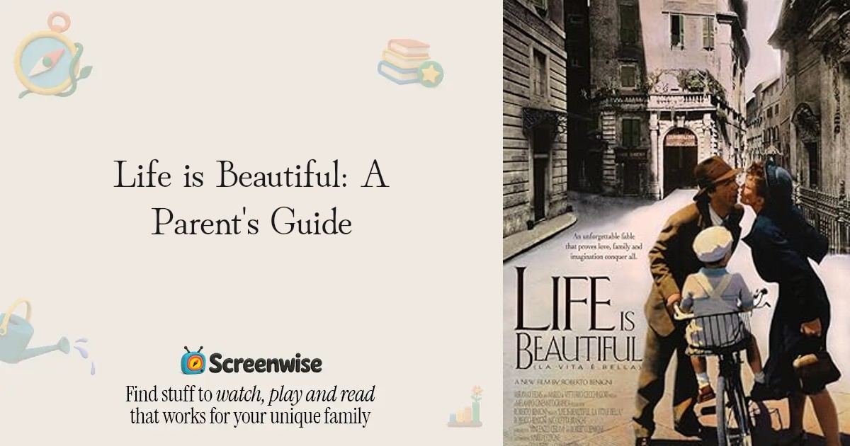 Life is Beautiful – WISE Score & Parent Review | Screenwise