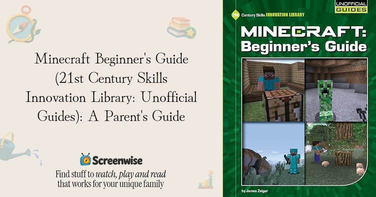 Minecraft Tutorial Beginner Minecraft Beginner's Guide (21st Century Skills Innovation Library ...