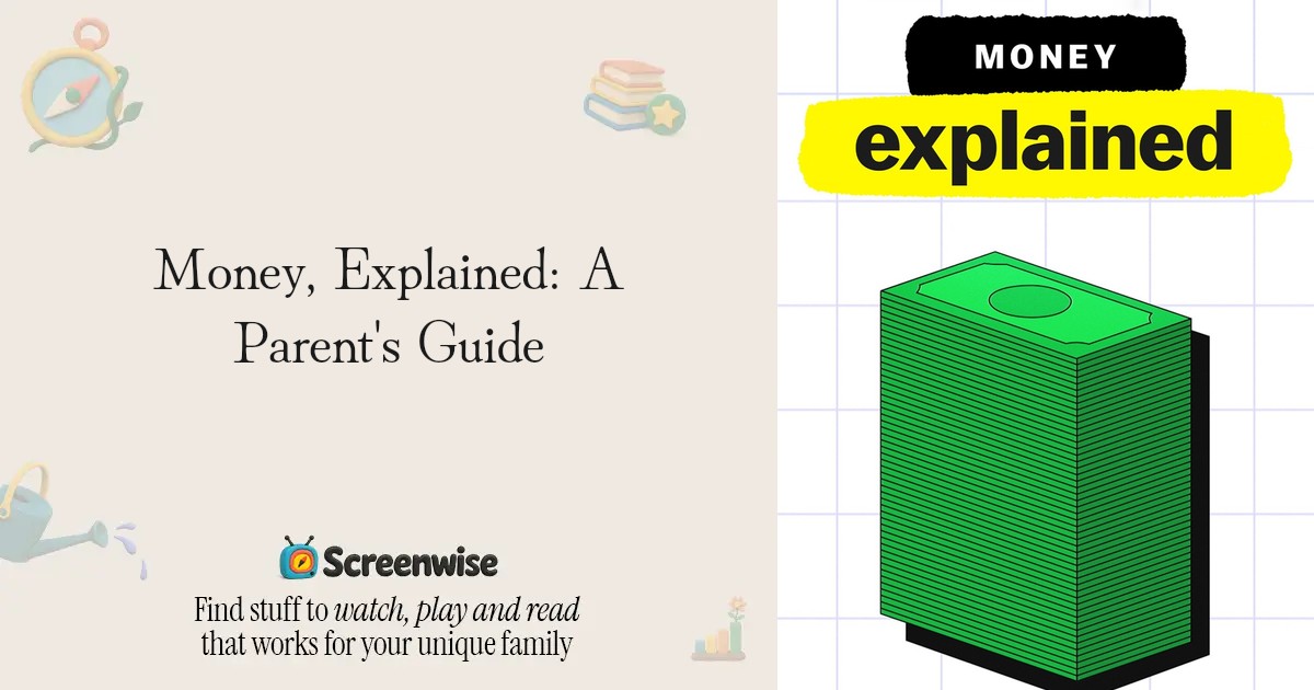 Money, Explained – WISE Score & Parent Review | Screenwise