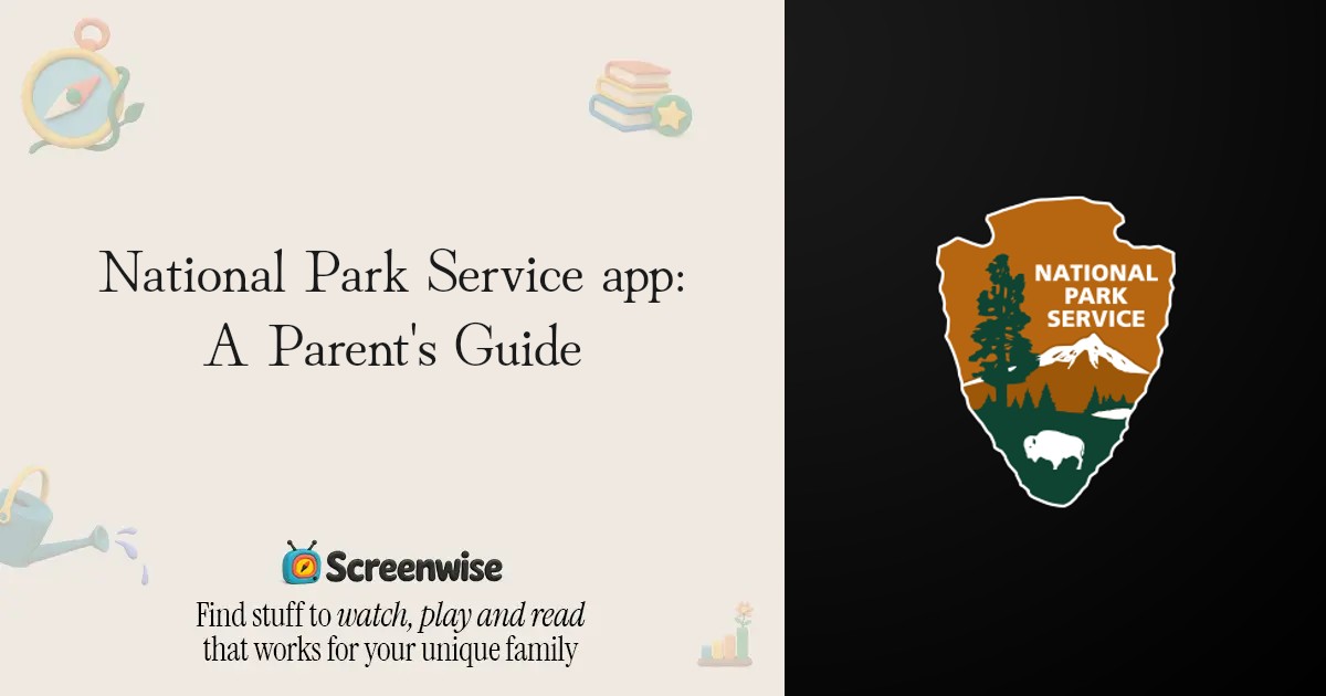 National Park Service app – WISE Score & Parent Review | Screenwise