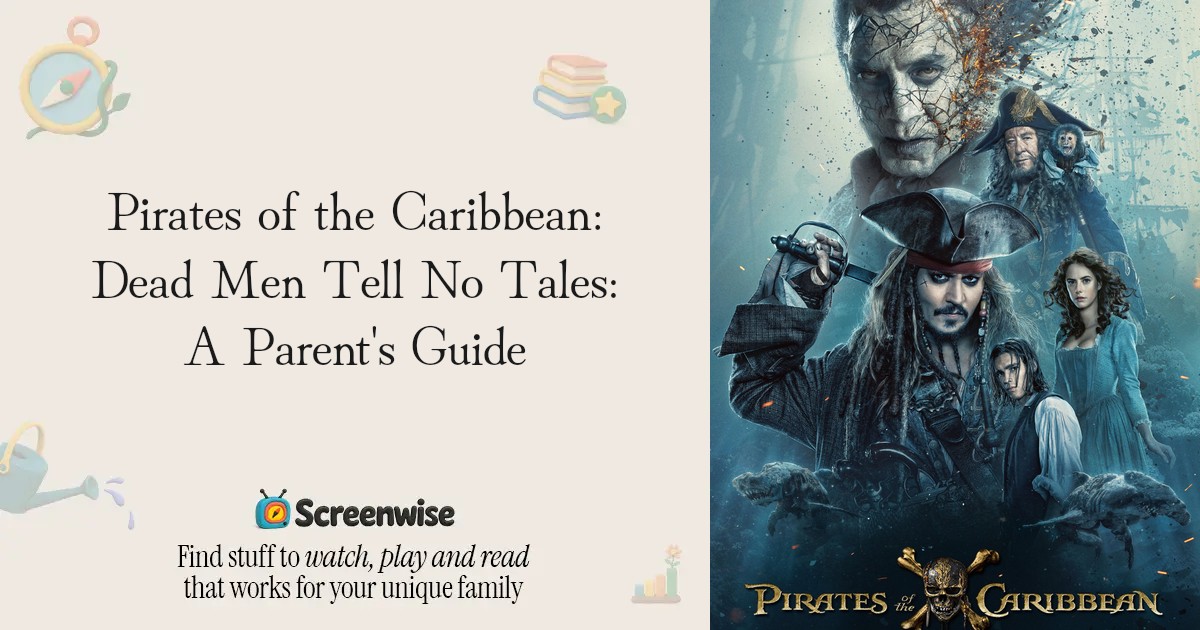 Pirates of the Caribbean: Dead Men Tell No Tales – WISE Score & Parent ...