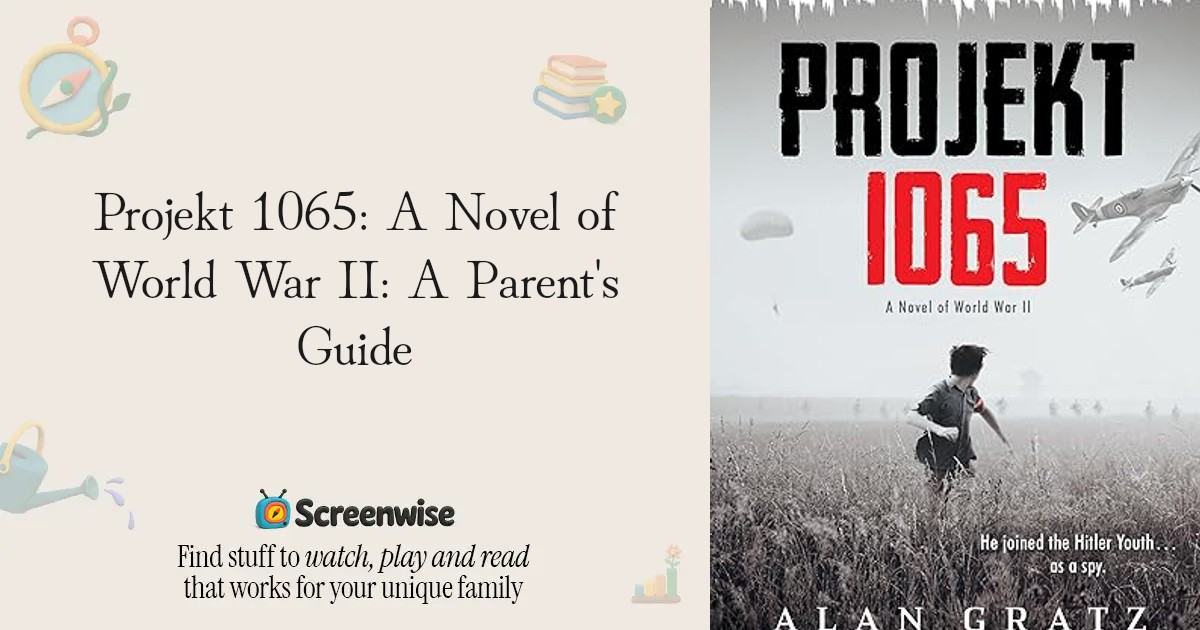 Projekt 1065: A Novel of World War II – WISE Score & Parent Review ...