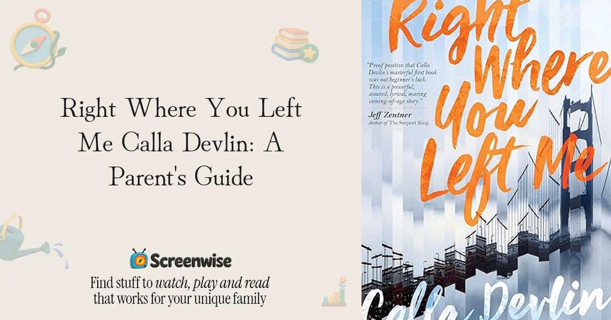 Right Where You Left Me Calla Devlin – WISE Score & Parent Review ...