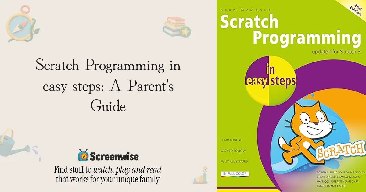 Scratch Programming in easy steps – WISE Score & Parent Review | Screenwise