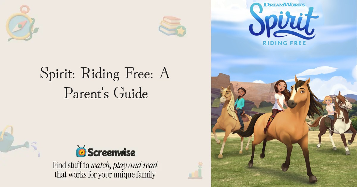 Spirit: Riding Free – WISE Score & Parent Review | Screenwise