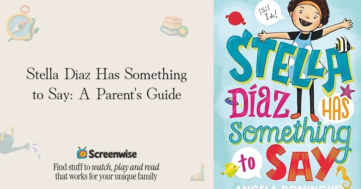 Stella Díaz Has Something to Say – WISE Score & Parent Review | Screenwise