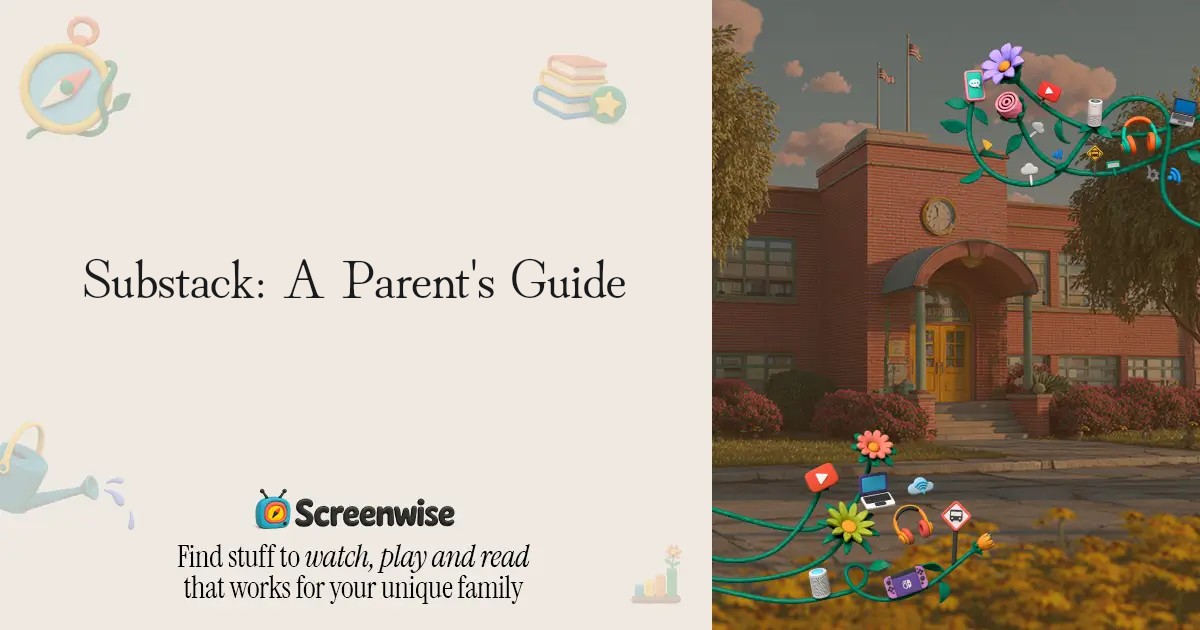 Substack – WISE Score & Parent Review | Screenwise