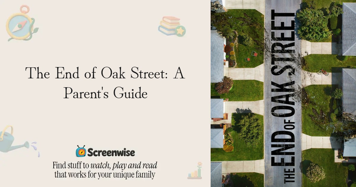 The End of Oak Street – WISE Score & Parent Review | Screenwise