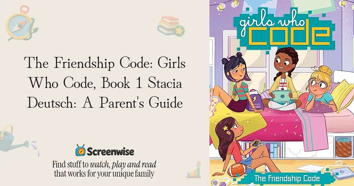 The Friendship Code: Girls Who Code, Book 1 Stacia Deutsch - WISE Score ...