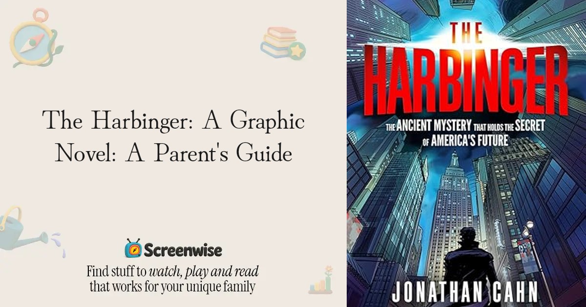 The Harbinger: A Graphic Novel – WISE Score & Parent Review | Screenwise