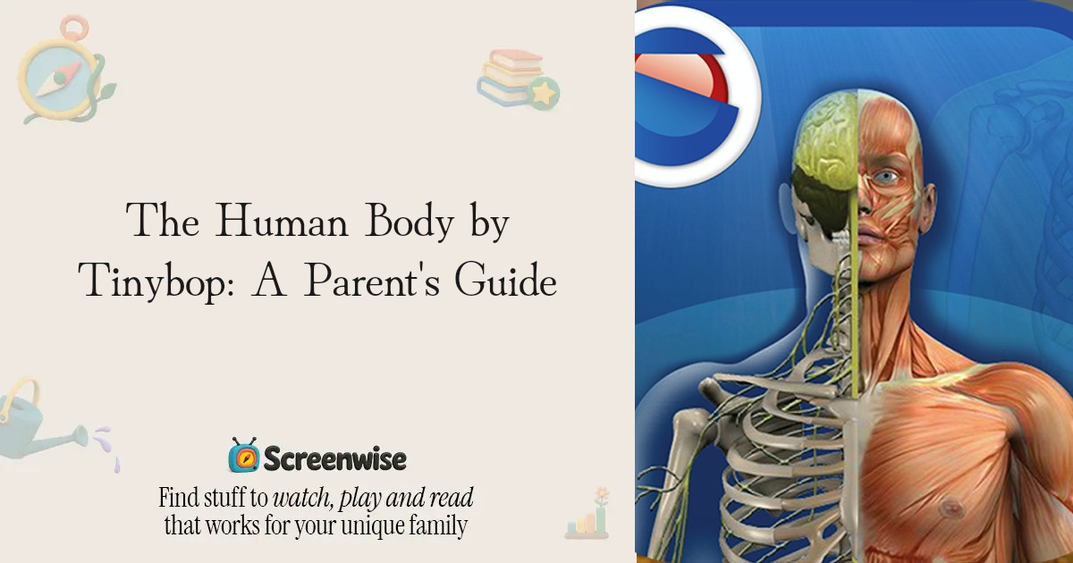 The Human Body by Tinybop – WISE Score & Parent Review | Screenwise