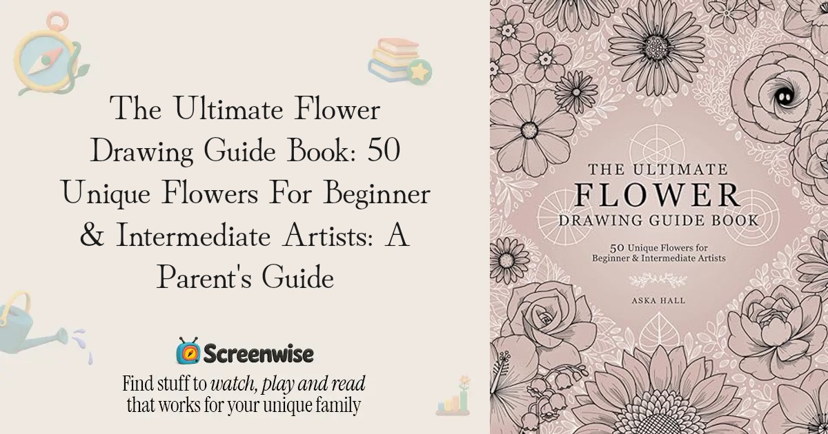 The Ultimate Flower Drawing Guide Book: 50 Unique Flowers For Beginner ...