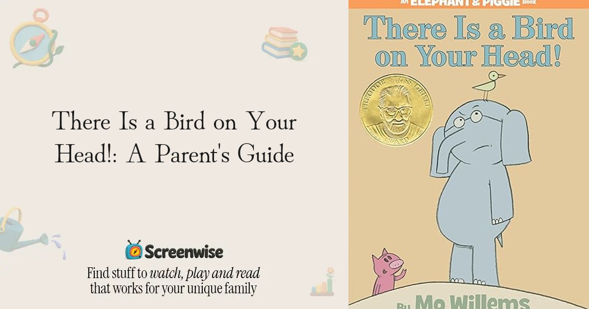 There Is a Bird on Your Head! – WISE Score & Parent Review | Screenwise