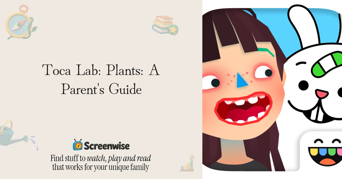 Toca Lab: Plants  WISE Score & Parent Review | Screenwise