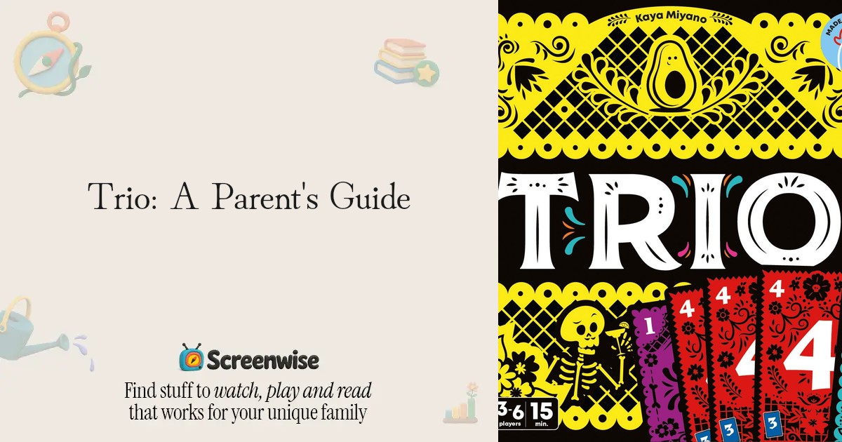 Trio – WISE Score & Parent Review | Screenwise